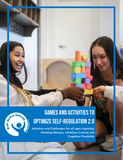 Games & Activities to Optimize Self Regulation 2.0