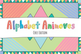 Alphabet Animoves: Indigenous Editions