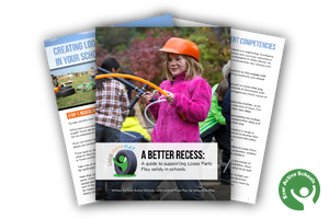Better Recess: A Guide to Supporting Loose Parts Play in Schools